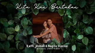 Download KITA KAN BERTAHAN (official lyric video) - Raffi Ahmad \u0026 Nagita Slavina MP3