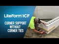 LiteForm ICF Corner Support