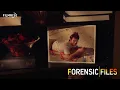 Forensic Files - Season 13 Episode 10