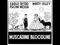 Mary Riley - Muscadine Bloodline