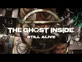 The Ghost Inside - "Still Alive" (Full Album Stream)