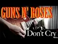 Download Lagu Guns N' Roses - Don't Cry - Electric Guitar Cover by Vinai T