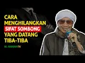 CARA MENGHILANGKAN SIFAT SOMBONG YANG DATANG TIBA-TIBA - Buya Yahya