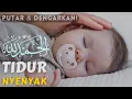 Ruqyah Bayi Susah Tidur dan Rewel Tidak Mau Menyusui Nangis Tanpa Sebab Putar \u0026 Dengarkan