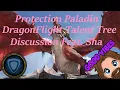Protection Paladin DragonFlight Talent Tree Discussion Feat Sha