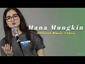 Download Lagu MANA MUNGKIN - Official Music \u0026 Lyric Video | Lagu Sedih