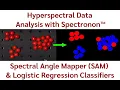 Hyperspectral Data Analysis with Spectronon Spectral Angle Mapper Logistic Regression Classifiers