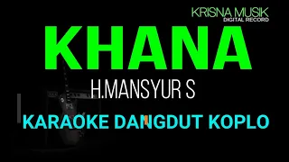 Download KHANA KARAOKE DANGDUT KOPLO HD AUDIO MP3