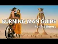 BURNING MAN GUIDE Tickets Cost Preparation What to expect