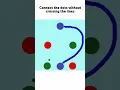 Logical Challenge 1 Connect the dots without crossing the lines Brain Games Puzzles Mind Games