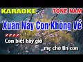 Download Lagu Karaoke Xuân Này Con Không Về Tone Nam Nhạc Sống | Nguyễn Linh