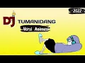 Download Lagu Dj Tumanidang Versi Animasi ~ Musik viral