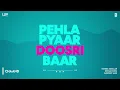 Chaand Audio Faheem Abdullah Rochak Kohli Gurpreet Saini Pehla_Pyaar_Doosri_Baar(720p)