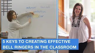 5 Keys to Creating Effective Bell Ringers in the Classroom with Examples