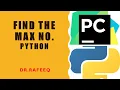 If Else Statement in Python finding Max number