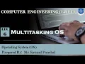 Lect-06 Multitasking OS Operating System Computer Engineering