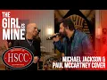 Download Lagu 'The Girl Is Mine' (Michael Jackson \u0026 Paul McCartney) Cover by The HSCC