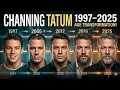 Channing Tatum Age 1997 - 2025 Transformation