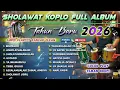 Lagu SHOLAWAT NABI KOPLO FULL ABUM TERBARU 2026