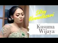 Download Lagu SILVY KUMALASARI - KUSUMA WIJAYA