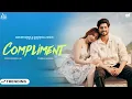 Download Lagu Compliment (Official Video) Gurnam Bhullar | Kaptaan | Black Virus | Mahira Sharma | Jass Records