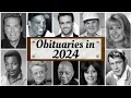 Obituary in 2024 Remembering famous celebrities who died in 2024