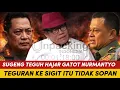 Lagu HEBOHH, SUGENG TEGUH HAJ4R GATOT NURMANTYO! TEGURAN KE LISTYO SIGIT ITU TIDAK SOPAN!