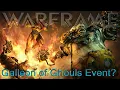 Warframe - Gallion of Ghouls Event Incoming