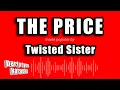 Download Lagu Twisted Sister - The Price (Karaoke Version)