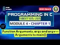 Module 4 C1 Function Arguments argc and argv Arguments to main Programming in C