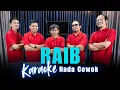 Download Lagu KARAOKE RAIB - NADA COWOK