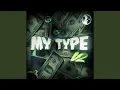 Download Lagu MY TYPE V2. (Super Slowed) MP3