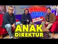 Download Lagu HOHO HIHI ON THE WEEKEND - BAGINDA MUFTI | ANAK DIREKTUR (EPISODE 176)