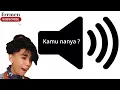 Download Lagu Sound Effect Kamu Nanya