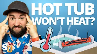 HOT TUB Heater Not Working 3 Common Problems
