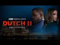 BET Original Movie Dutch II Angel s Revenge Trailer