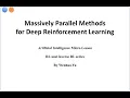 Massively Parallel Processing for Deep Reinforcement Learning
