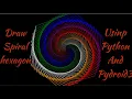 How to do python program to draw spiral hexagon in python and pydroid3