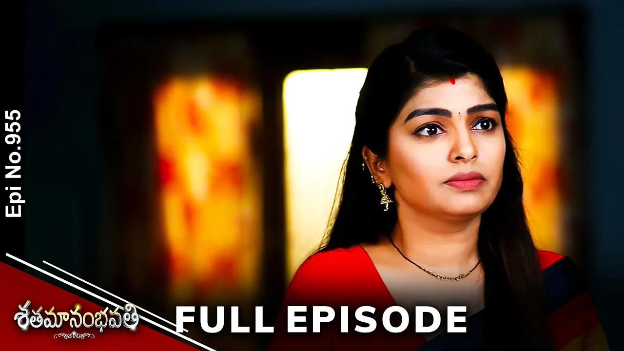 Shatamanam Bhavati | 8th May 2024 | Full Episode No 955 | ETV Telugu