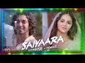 Saiyaara Reprise Female | Shreya Ghoshal | Arslan Nizami, Faheem Abdullah, #SaiyaaraRepriseFemale​