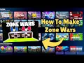 How To Make A 1v1-4v4 Zone Wars Part 1