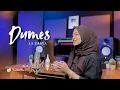 Download Lagu Dumes - La Tasya