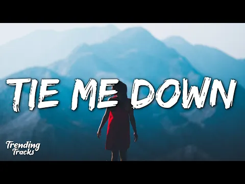 Download MP3 Gryffin ft. Elley Duhe - Tie Me Down (Lyrics) || \