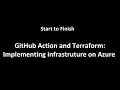 GitHub Actions and Terraform Implementing Infrastructure on Azure