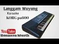 Download Lagu WUYUNG KARAOKE CAMPURSARI Cover KORG PA600 versi langgam