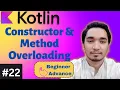 - Overriding Overloading and Constructor in Kotlin Kotlin Tutorial for Beginners