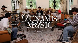 6AM | DEVOCIONAL COM DUNAMIS MUSIC (EP. 32)
