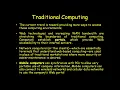 COMPUTING ENVIRONMENT TRADITIONAL COMPUTING