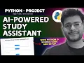 AI - Powered Study Assistant Python Ai Project