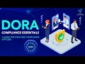 DORA Compliance Essentials A Guide for CISOs and Compliance Officers